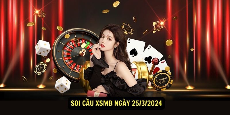 Soi cau XSMB ngay 2532024