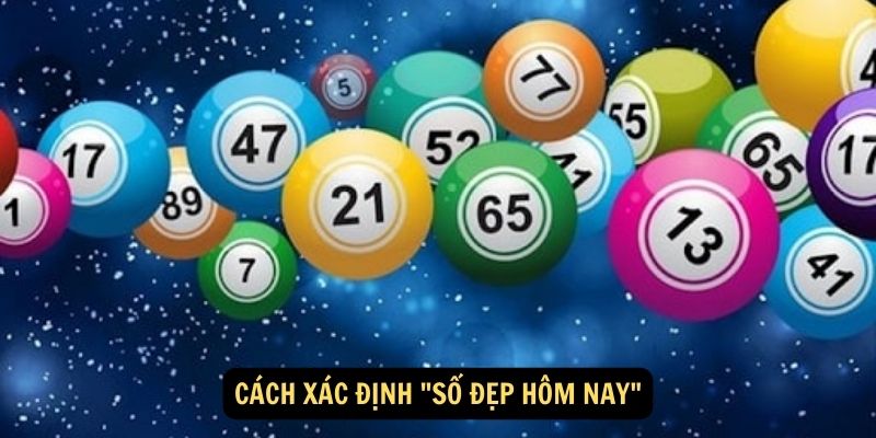 Cách xác định "số đẹp hôm nay"